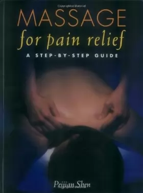 Couverture du produit · Massage for Pain Relief: A Step-by-Step Guide