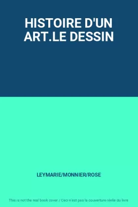 Couverture du produit · HISTOIRE D'UN ART.LE DESSIN