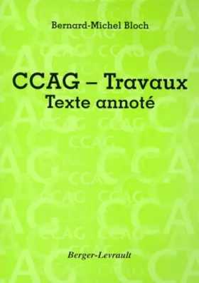 Couverture du produit · CCAG - Travaux : Texte annoté
