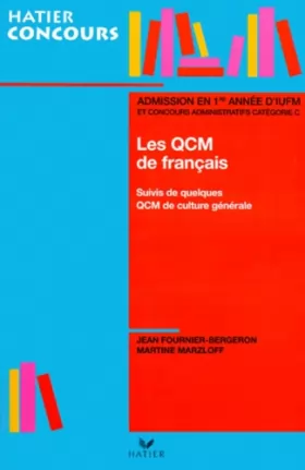 Couverture du produit · Les QCM de français - admission en première année d'IUFM et concours administratif catégorie C