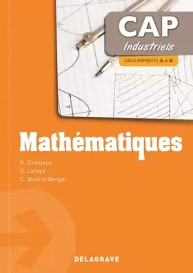 Couverture du produit · Mathématiques CAP - Groupements A et B (2013) - Pochette élève