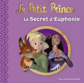 Couverture du produit · Le Petit Prince : Le Secret d'Euphonie