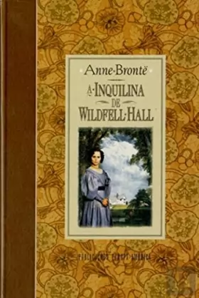 Couverture du produit · Coffret: La chatelaine de Wildfell hall, Jane Eyre et Les hauts de hurlevent