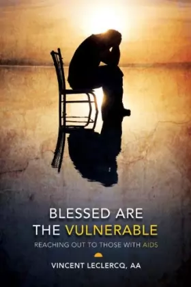 Couverture du produit · Blessed Are the Vulnerable: Reaching Out to Those with AIDS
