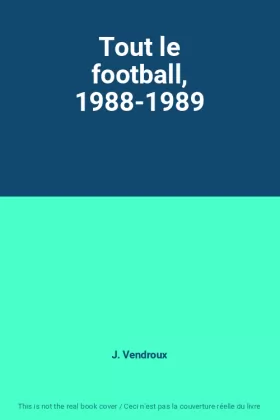 Couverture du produit · Tout le football, 1988-1989