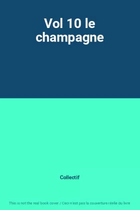 Couverture du produit · Vol 10 le champagne
