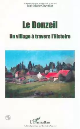 Couverture du produit · Le donzeil. un village a travers l'histoire