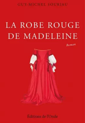 Couverture du produit · La Robe Rouge de Madeleine