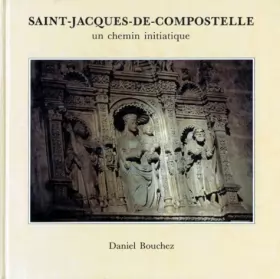 Couverture du produit · Saint-Jacques-de-Compostelle: Un chemin initiatique