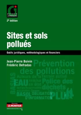 Couverture du produit · Sites et sols pollués: Outils juridiques, méthodologiques et financiers
