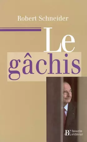 Couverture du produit · Le Gâchis