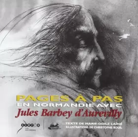 Couverture du produit · Pages à pas en Normandie avec Jules Barbey d'Aurevilly
