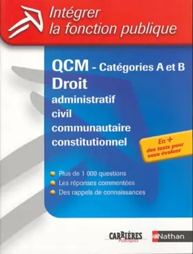 Couverture du produit · Intégrer la fonction publique : QCM, Droit - Catégorie A & B