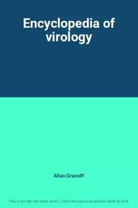 Couverture du produit · Encyclopedia of virology
