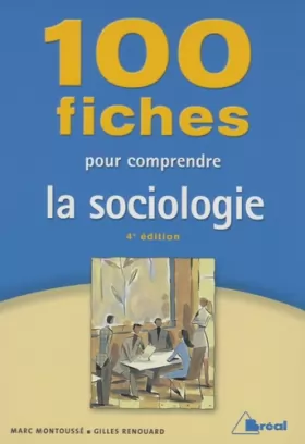 Couverture du produit · 100 fiches pour comprendre la sociologie