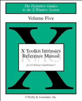 Couverture du produit · X Toolkit Intrinsics Ref Man R5: v. 5 (Definitive Guides to the X Window System)