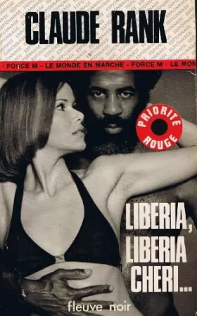 Couverture du produit · Liberia, Liberia chéri (Espionnage) [Broché] by Rank, Claude