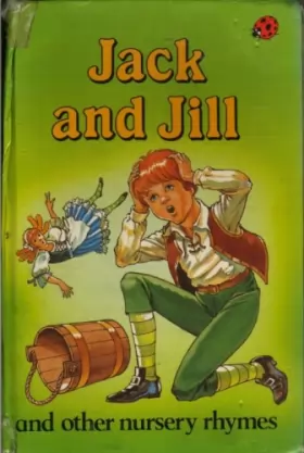 Couverture du produit · Jack and Jill and Other Nursery Rhymes