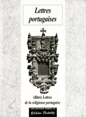 Couverture du produit · Lettres portugaises: 1669, dites Lettres de la religieuse portugaise