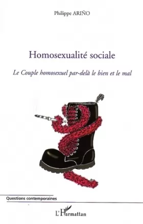 Couverture du produit · Homosexualité sociale : Le Couple homosexuel par-delà le bien et le mal