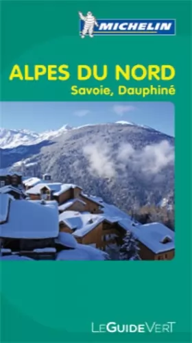 Couverture du produit · Guide Vert Alpes du Nord, Savoie, Dauphiné