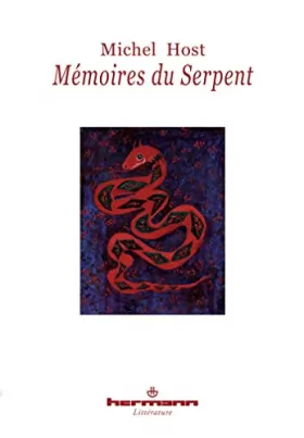 Couverture du produit · Mémoires du serpent: Recueillis par le frère Paphnuce de l'Ordre de saint Zozime