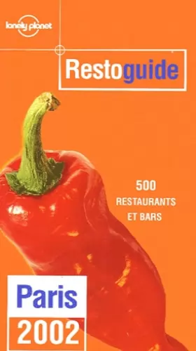 Couverture du produit · Restoguide : 500 restaurants et bars : Paris 2002