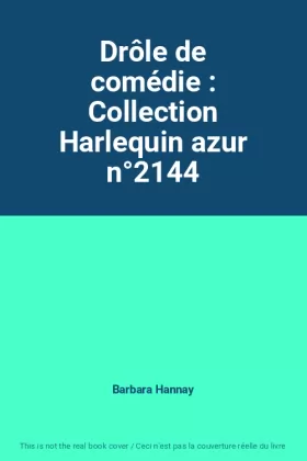 Couverture du produit · Drôle de comédie : Collection Harlequin azur n°2144