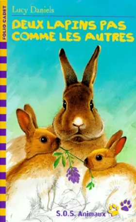Couverture du produit · S.O.S. Animaux, 5 : Deux lapins pas comme les autres
