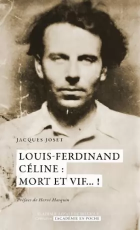 Couverture du produit · Louis-Ferdinand Céline : mort et vif... !