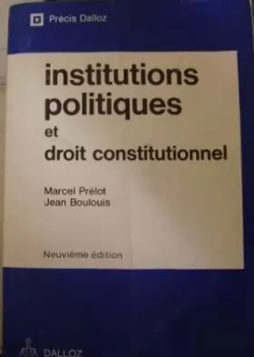 Couverture du produit · Institutions politiques et droit constitutionnel (Précis Dalloz)