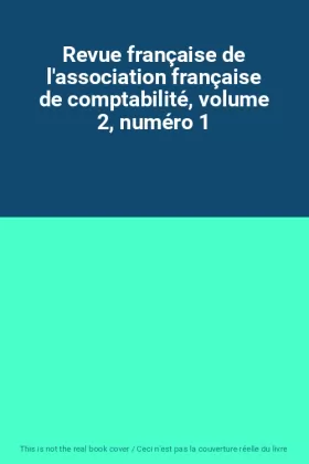 Couverture du produit · Revue française de l'association française de comptabilité, volume 2, numéro 1