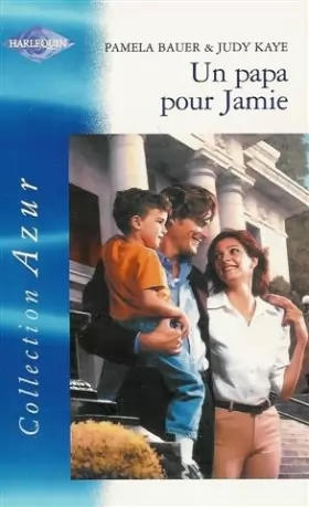 Couverture du produit · Un papa pour Jamie - Azur n° 2351