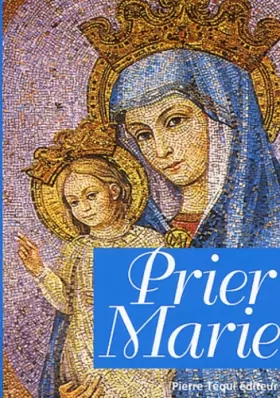 Couverture du produit · Prier Marie
