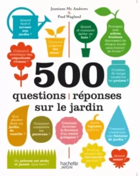 Couverture du produit · 500 questions réponses sur le jardin