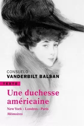 Couverture du produit · Une duchesse américaine: New York-Londres-Paris Mémoires