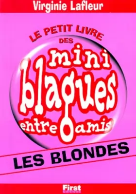 Couverture du produit · Mini-blagues entre amis, tome 5 : Les Blondes
