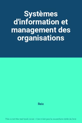 Couverture du produit · Systèmes d'information et management des organisations