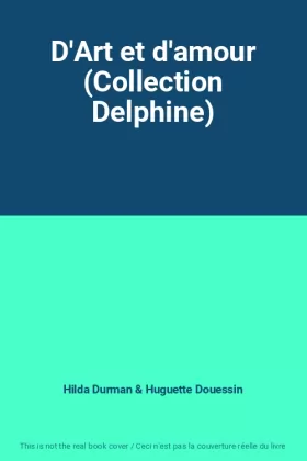 Couverture du produit · D'Art et d'amour (Collection Delphine)