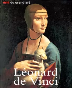 Couverture du produit · Les Minis du grand Art : Léonard de Vinci