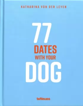 Couverture du produit · 77 dates with your dog