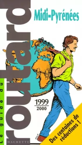 Couverture du produit · Guide du routard Midi Pyrénées 1999/2000