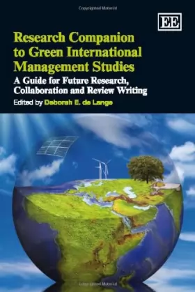 Couverture du produit · Research Companion to Green International Management Studies: A Guide for Future Research, Collaboration and Review Writing