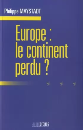 Couverture du produit · Europe : le continent perdu ?