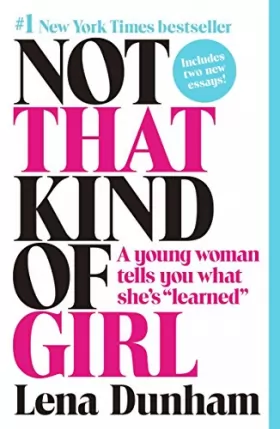 Couverture du produit · Not That Kind of Girl: A Young Woman Tells You What She's "Learned"