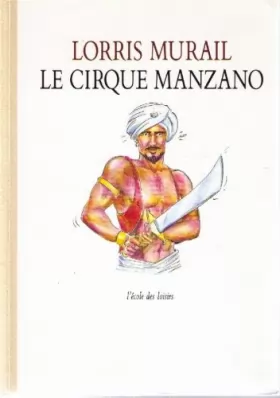 Couverture du produit · Le cirque Manzano