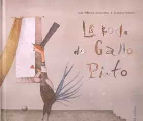 Couverture du produit · La boda del gallo pinto (espagnol)