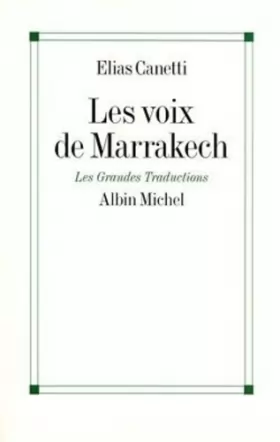 Couverture du produit · Les voix de Marrakech : Journal d'un voyage