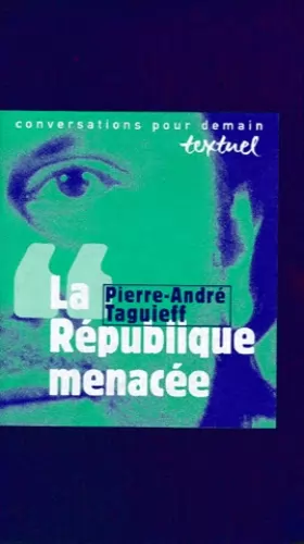 Couverture du produit · La République menacée : Entretien avec Philippe Petit
