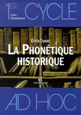 Couverture du produit · Phonétique historique du français
